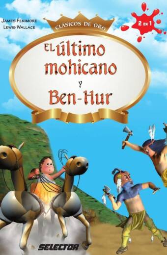 El Ultimo Mohicano y Ben-Hur
