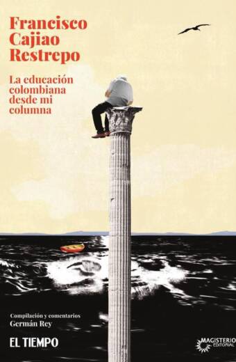 La educación colombiana desde mi columna
