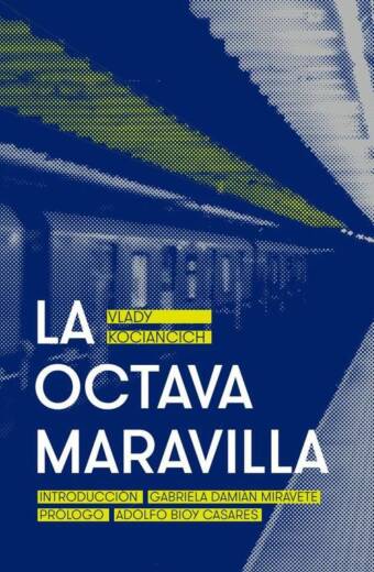 La octava maravilla