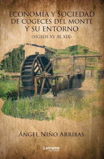 Economía y sociedad de Cogeces del Monte y su entorno