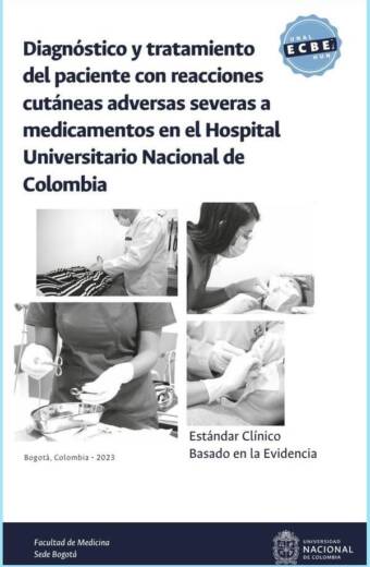 Estándar clínico basado en la evidencia: diagnóstico y tratamiento del paciente con reacciones cutáneas adversas severas a medicamentos en el Hospital Universitario Nacional de Colombia