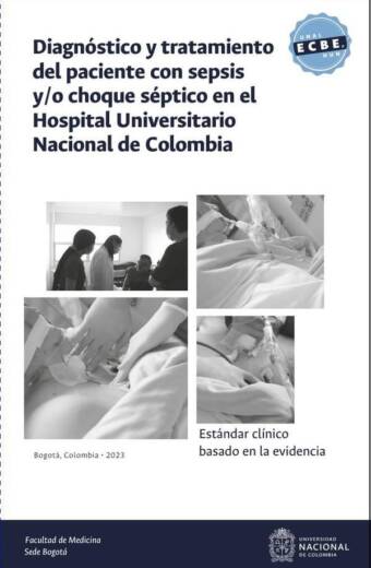 Estándar clínico basado en la evidencia: diagnóstico y tratamiento del paciente con sepsis y/o choque séptico en el Hospital Universitario Nacional de Colombia