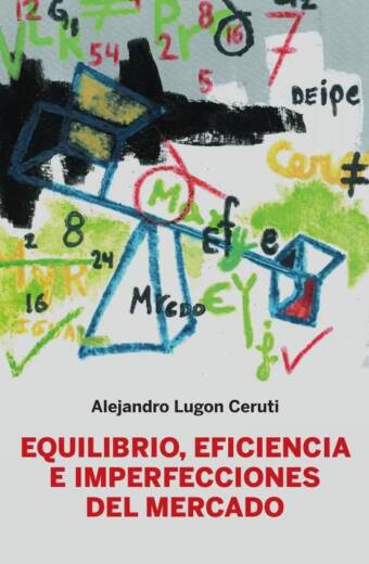 Equilibrio, eficiencia e imperfecciones del mercado
