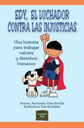 Edy, el luchador contra las injusticias