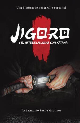Jigoro y el arte de la lucha con katana