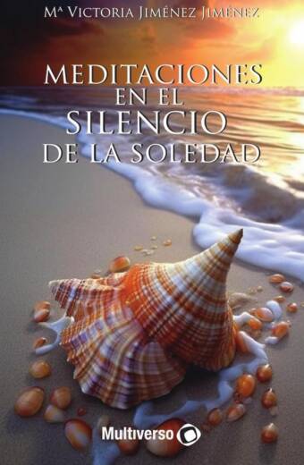 Meditaciones en el Silencio de la Soledad