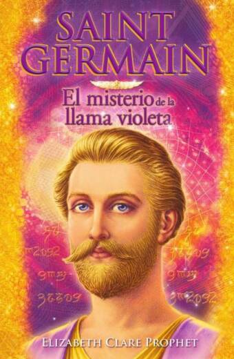 Saint Germain El Misterio de la llama violeta