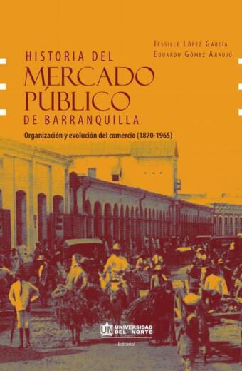 Historia del mercado público de Barranquilla