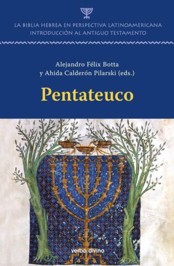 Pentateuco - La Biblia Hebrea en perspectiva latinoamericana
