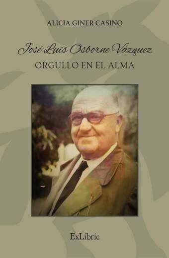 José Luis Osborne Vázquez. Orgullo en el alma