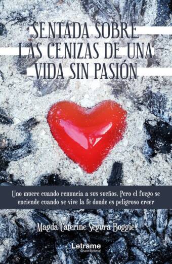 Sentada sobre las cenizas de una vida
