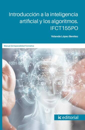 Introducción a la inteligencia artificial y los algoritmos