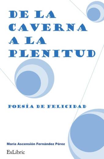 De la caverna a la plenitud