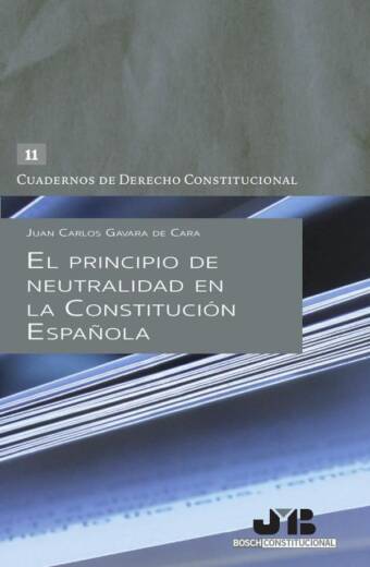 El principio de neutralidad en la Constitución Española