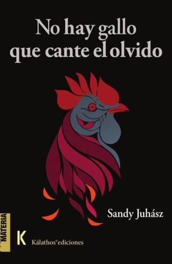 No hay gallo que cante el olvido
