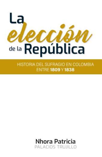 La elección de la República