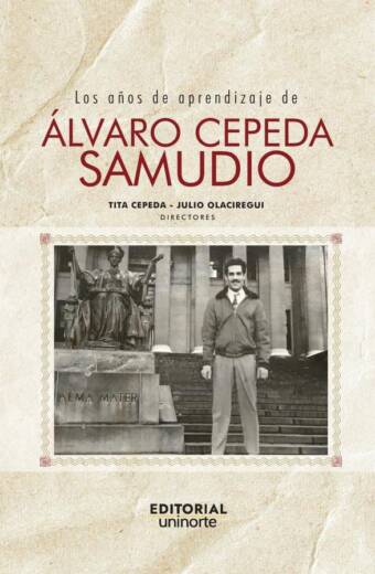 Los años de aprendizaje de Álvaro Cepeda Samudio