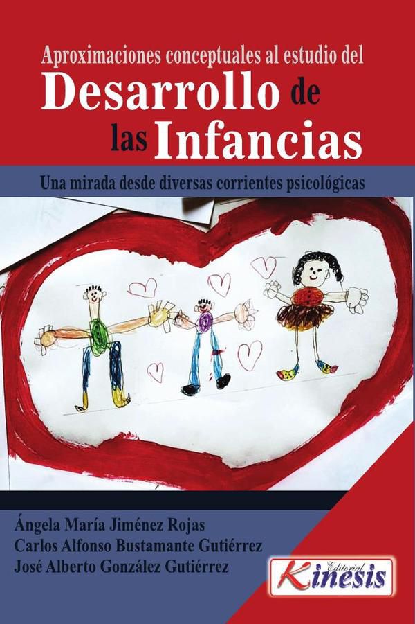Aproximaciones conceptuales al estudio del desarrollo de las infancias.