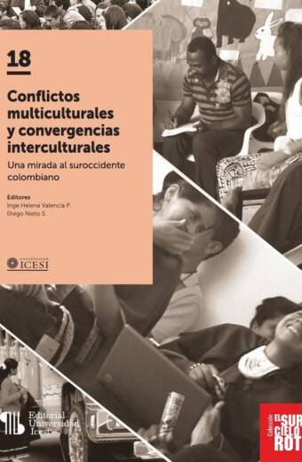 Conflictos multiculturales y convergencias interculturales
