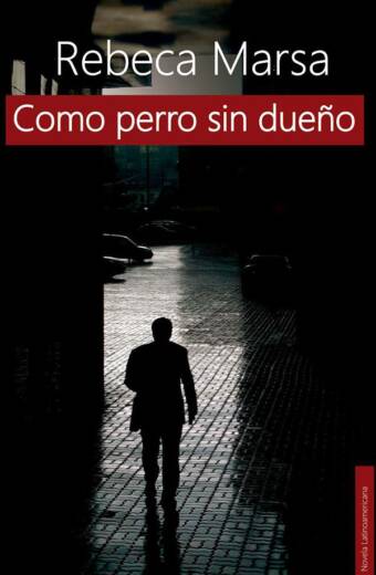Como perro sin dueño
