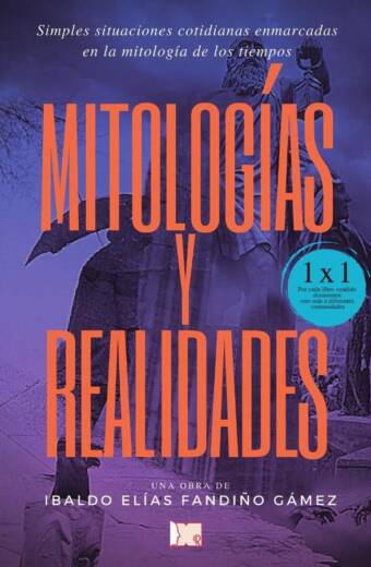 Mitologías y realidades