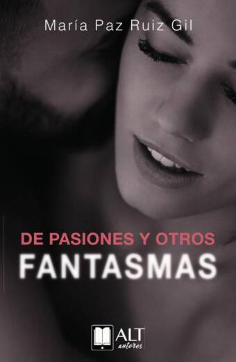 De pasiones y otros fantasmas