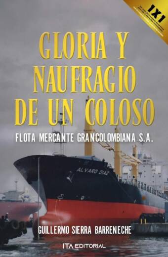 Gloria y naufragio de un coloso