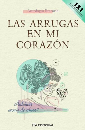 Las arrugas de mi corazón