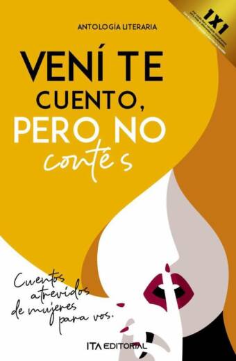 Vení te cuento, pero no contés