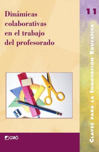 Dinámicas colaborativas en el trabajo del profesor