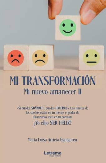 Mi transformación. Mi nuevo amanecer II.