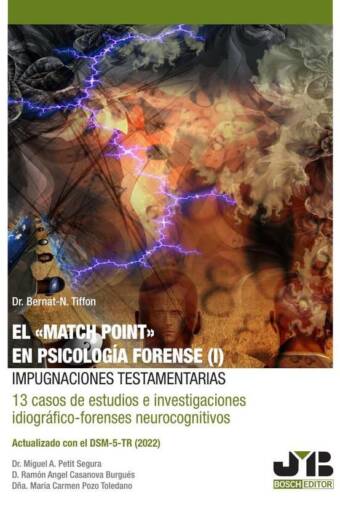 El "Match Point" en psicología forense (I): impugnaciones testamentarias