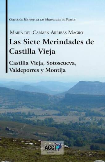 Las siete Merindades de Castilla Vieja - Tomo I