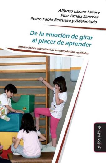 De la emoción de girar al placer de aprender