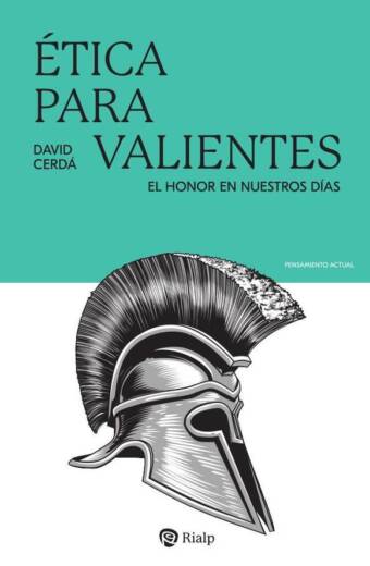 Ética para valientes