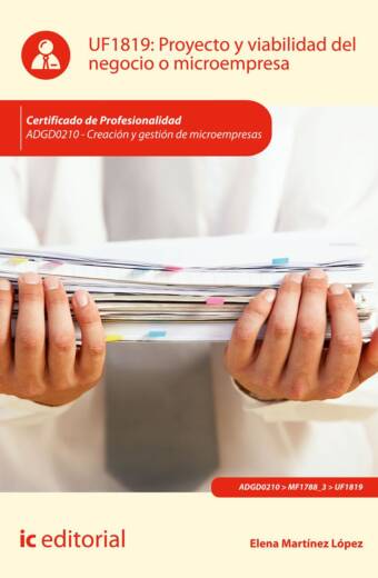 Proyecto y viabilidad del negocio o microempresa. ADGD0210 - Creación y gestión de microempresas