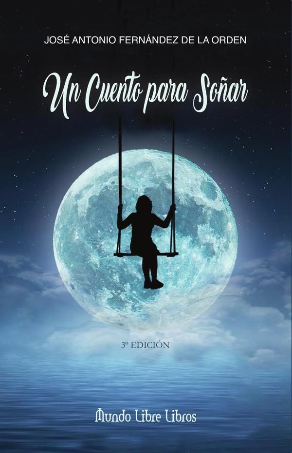 UN CUENTO PARA SOÑAR, 3ªed