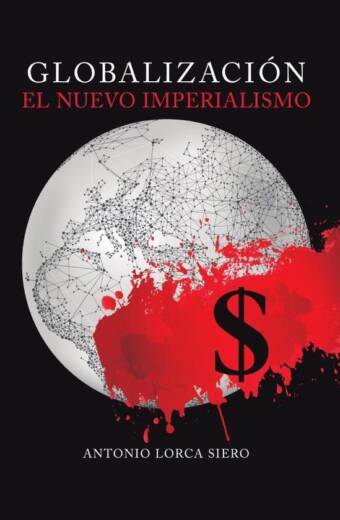 Globalización, el nuevo imperialismo