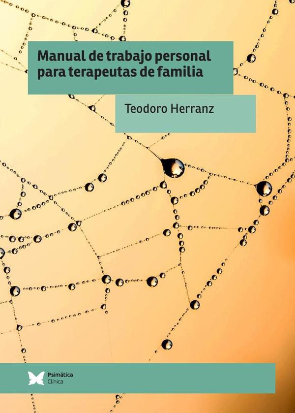 Manual de trabajo personal para terapeutas de familia